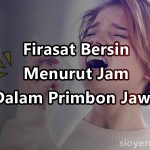 Firasat Bersin Menurut Jam Dalam Primbon Jawa